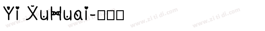 Yi XuHuai字体转换